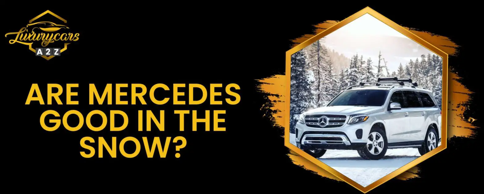 Er Mercedes gode i sne?