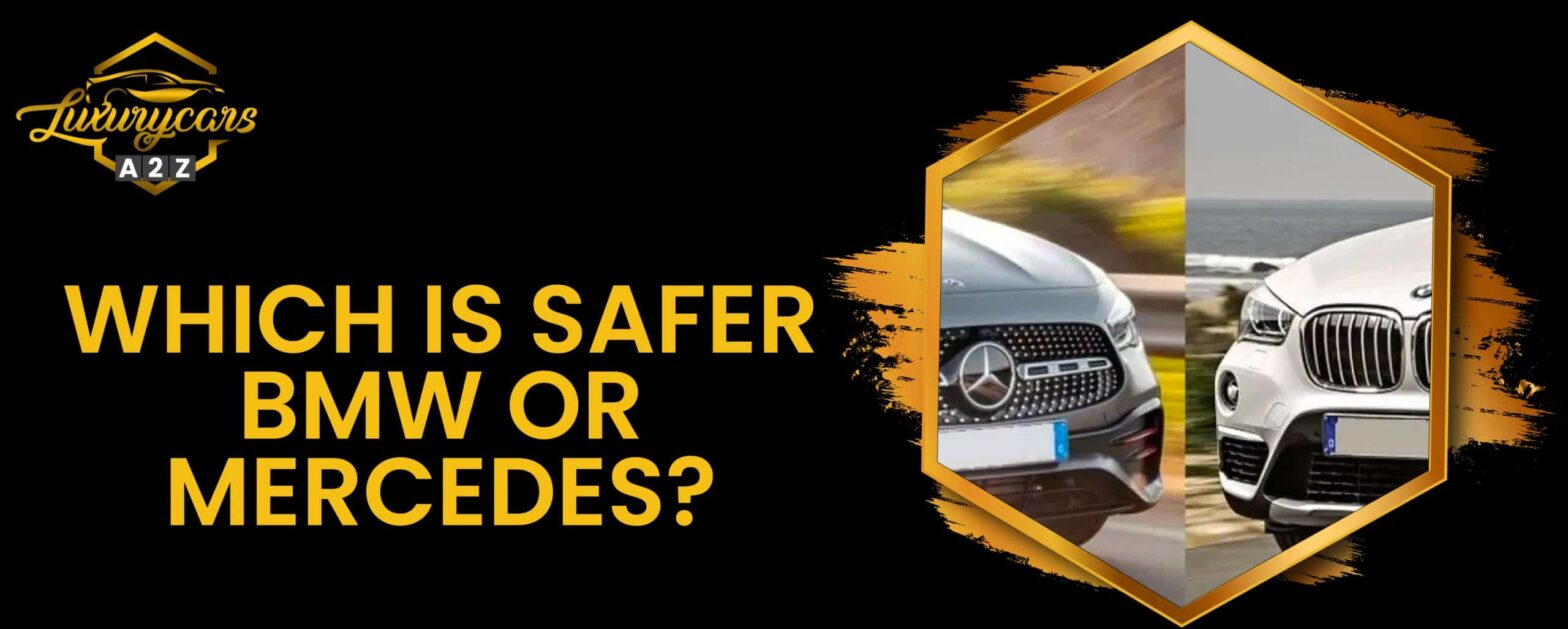 Hvad er sikrere - BMW eller Mercedes?