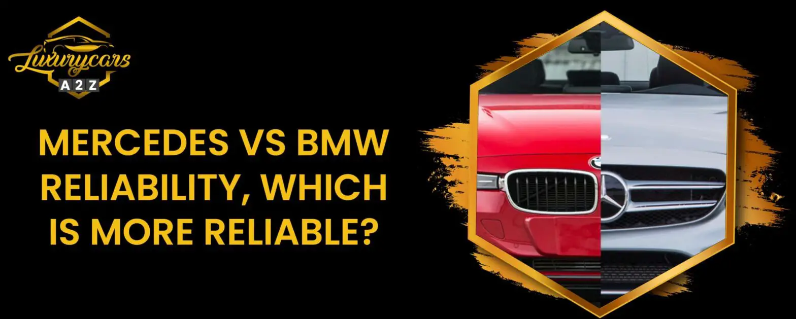 Mercedes vs BMW pålidelighed, hvilken er mest pålidelig?