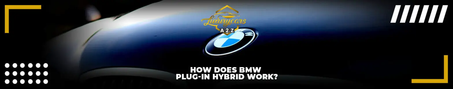 Hvordan fungerer en BMW plug-in hybrid?