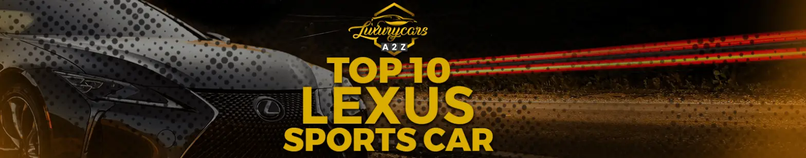 Top 10 Lexus sportsvogne