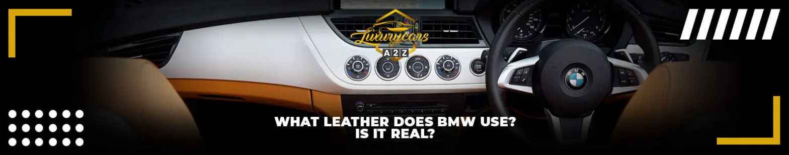 Hvilket læder bruger BMW? Er det ægte?
