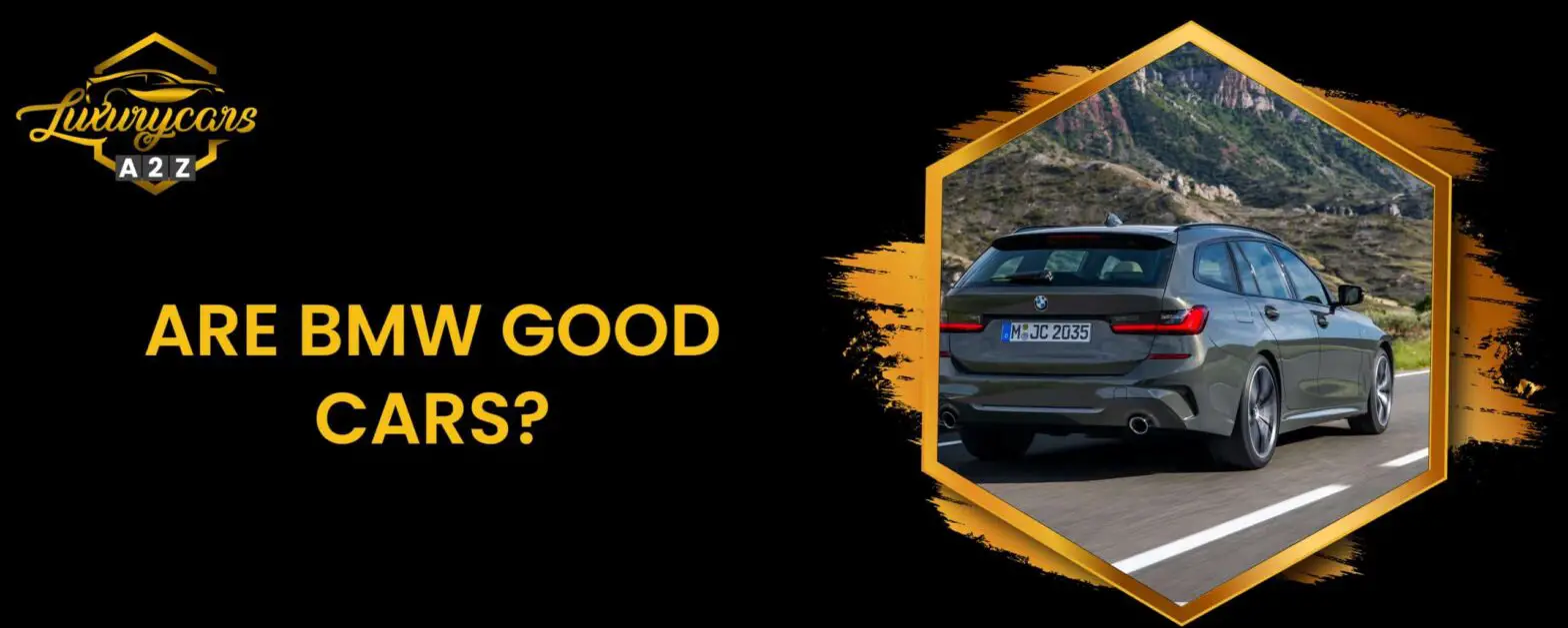 Er BMW gode biler?