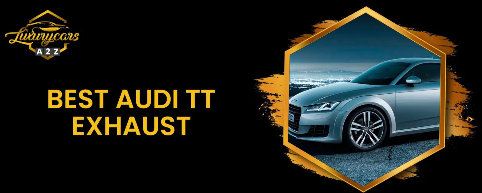 Hvad er den bedste Audi TT-udstødning?