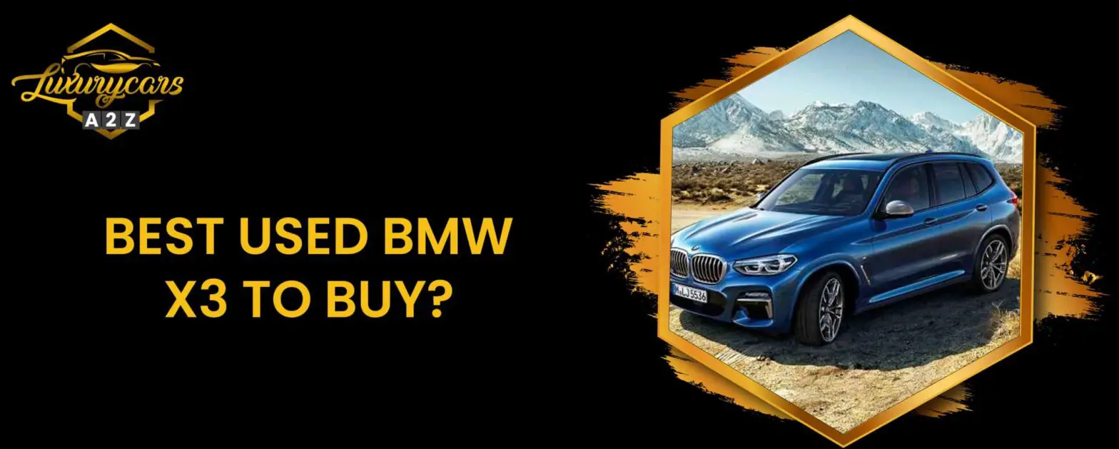Den bedste brugte BMW X3 du kan købe