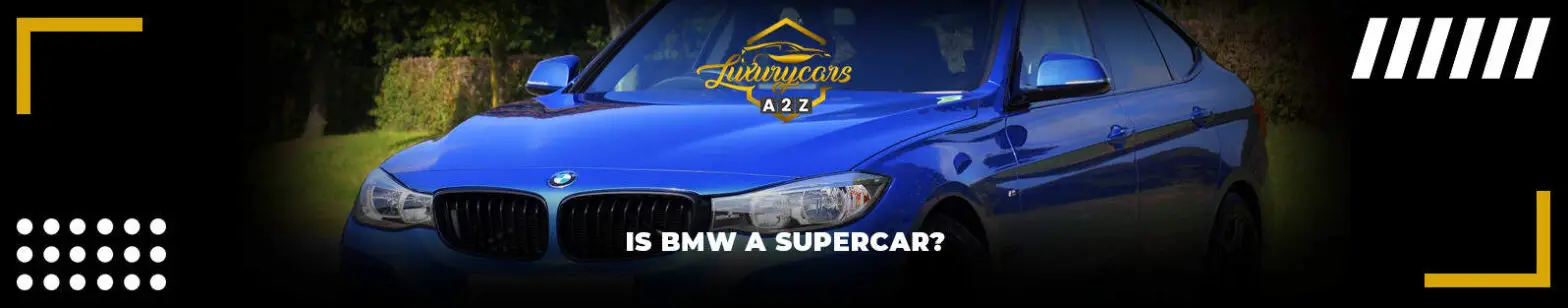 Er BMW en superbil?