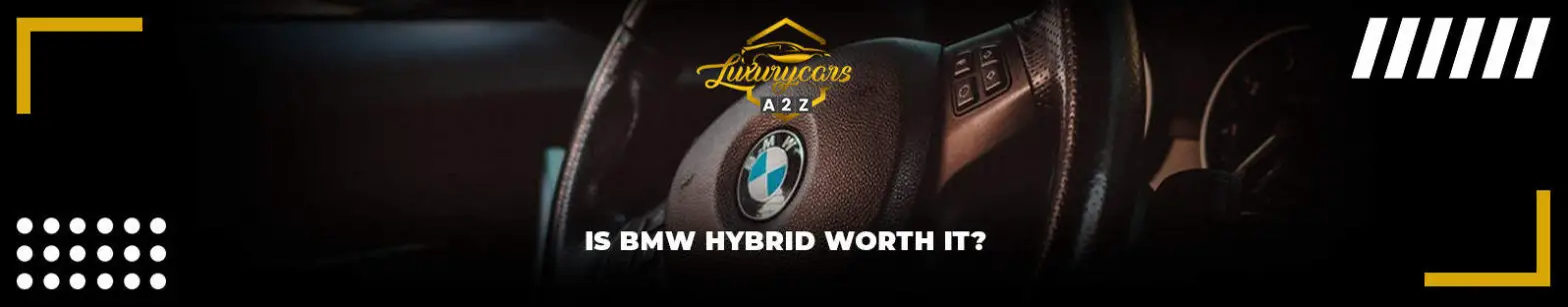 Er en BMW hybrid det værd?