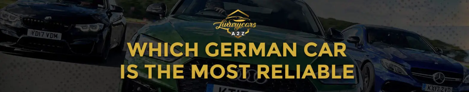 Hvilken tysk bil er den mest pålidelige