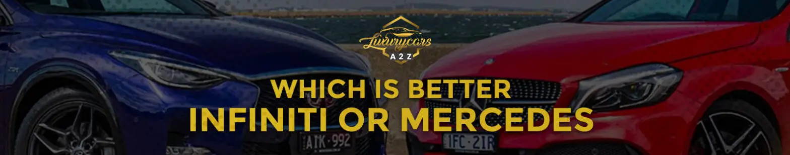 Hvad er bedst - Infiniti eller Mercedes?