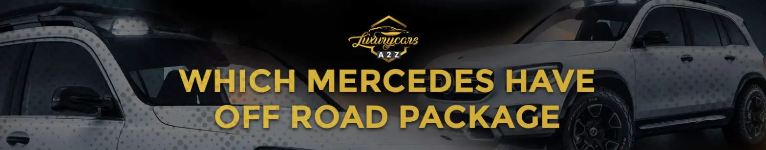Hvilke Mercedes har en off-road-pakke