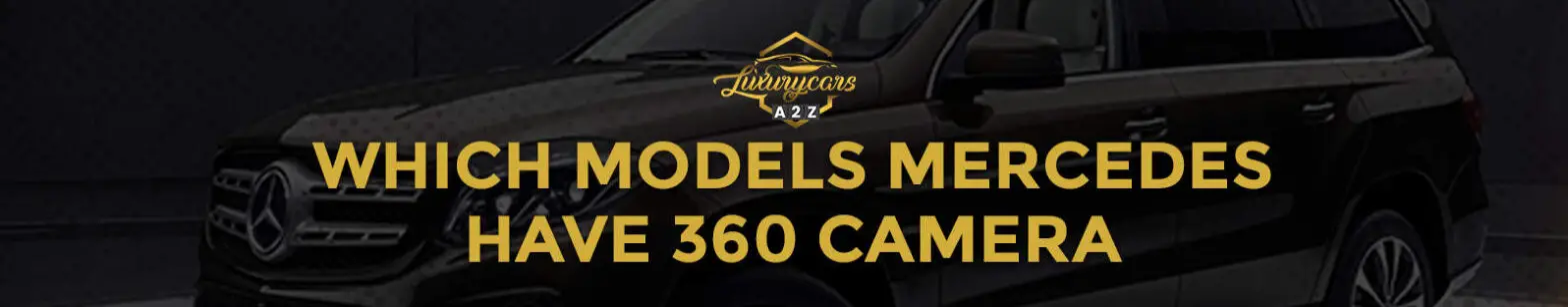 Hvilke Mercedes-modeller har 360°-kameraer