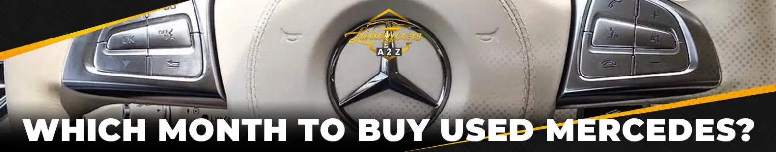 Hvilken måned er det bedst at købe en brugt Mercedes