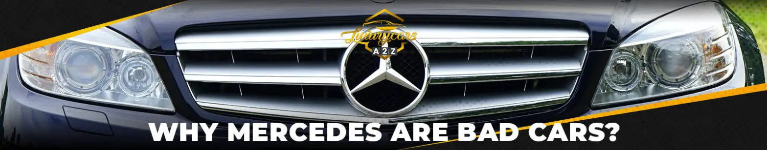 Hvorfor Mercedes er dårlige biler