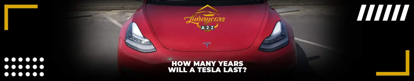 Hvor mange år holder en Tesla?