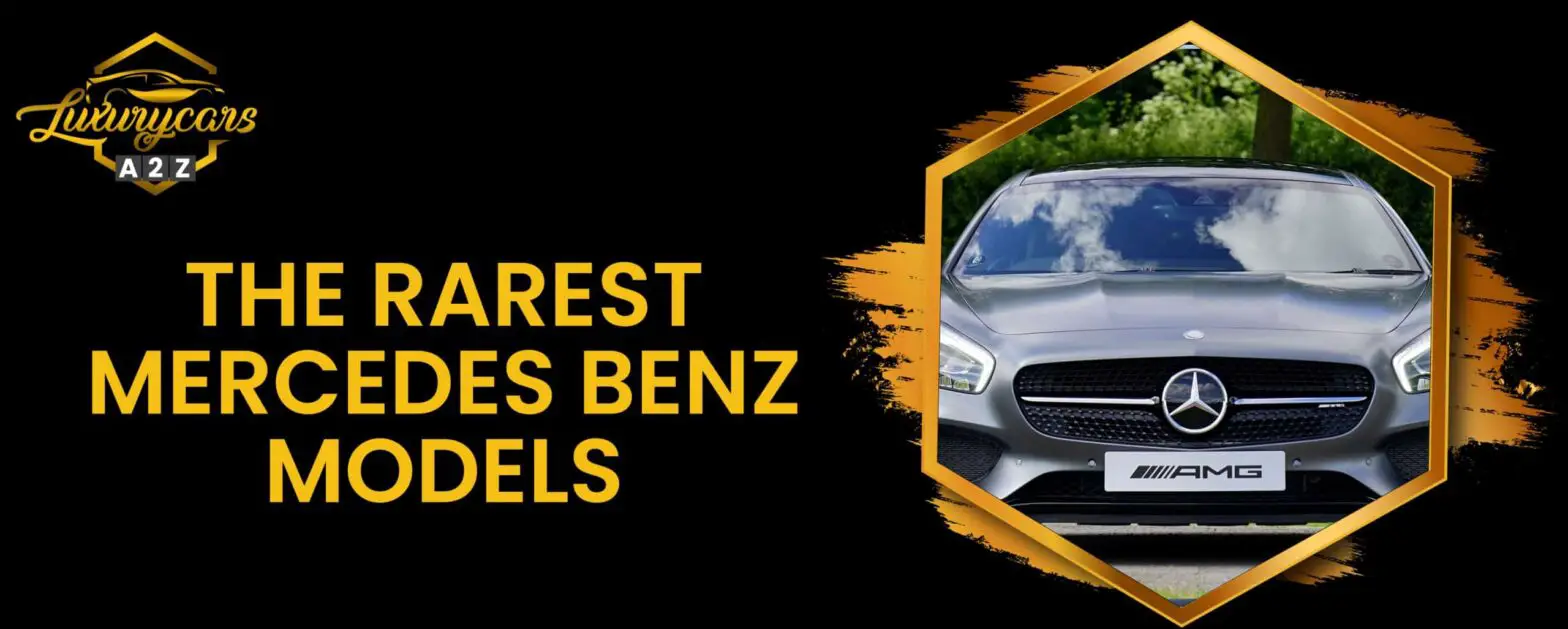 De mest sjældne Mercedes Benz-modeller