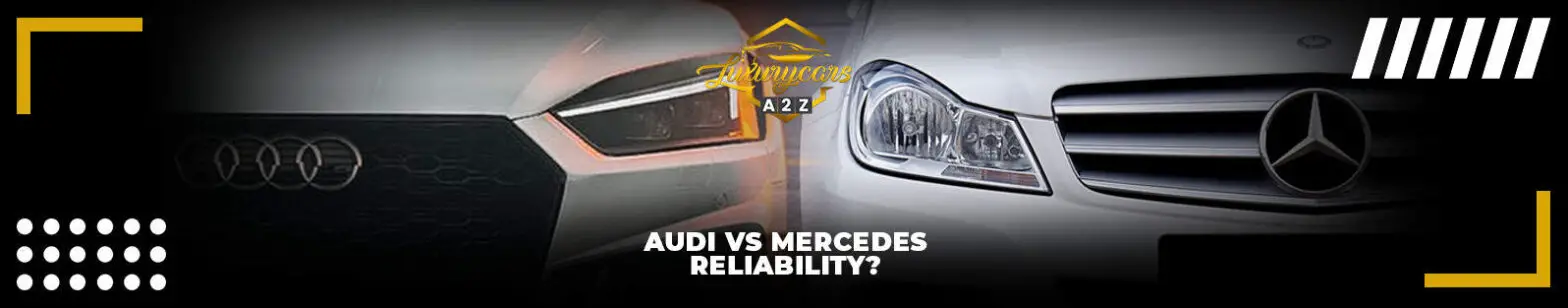 Audi VS Mercedes Pålidelighed?