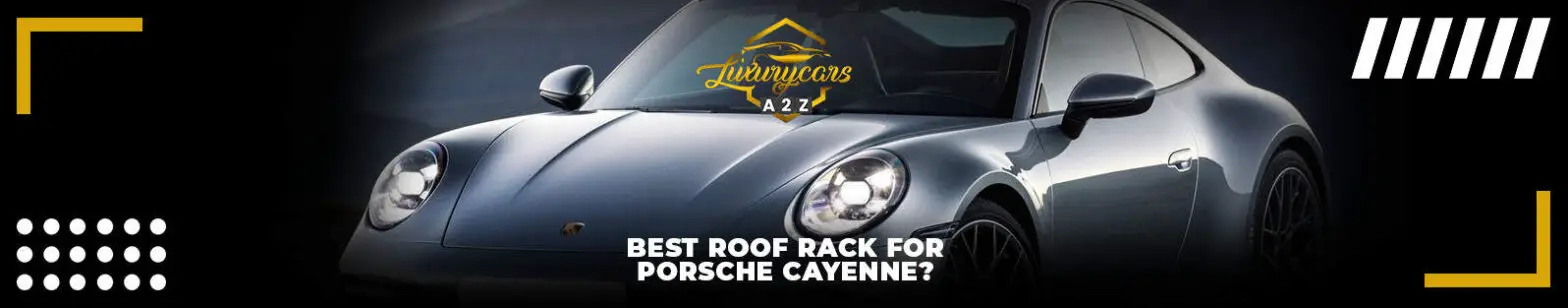 Bedste tagbagagebærer til Porsche Cayenne