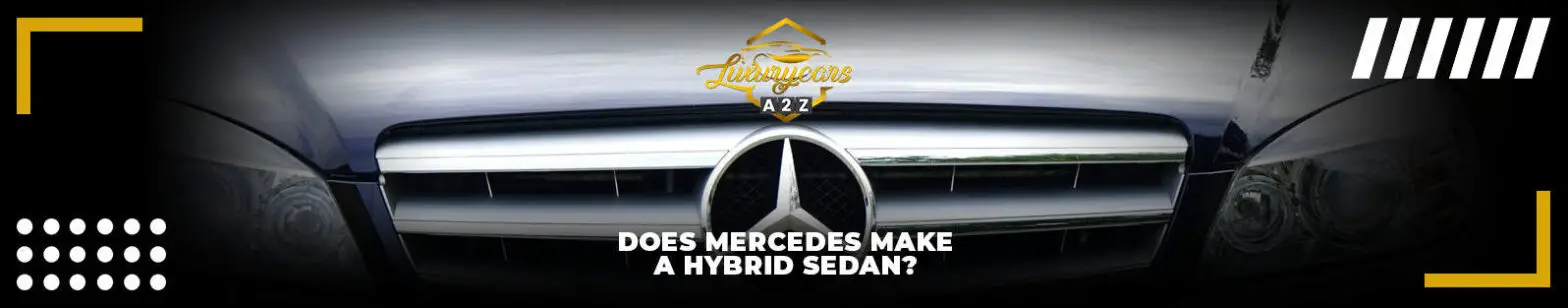 Laver Mercedes en hybrid sedan?