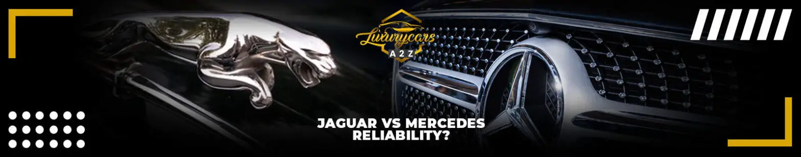 Jaguar VS Mercedes Pålidelighed