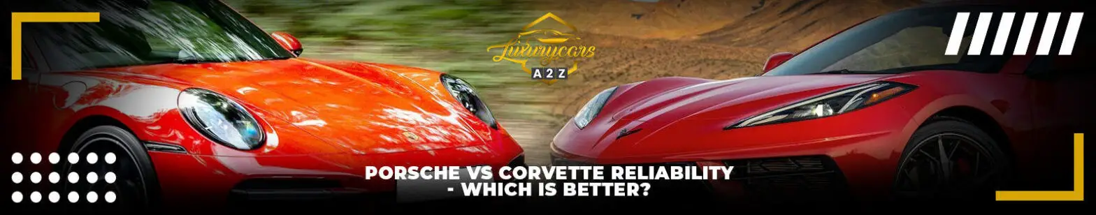 Porsche vs Corvette pålidelighed - hvilken er bedst?