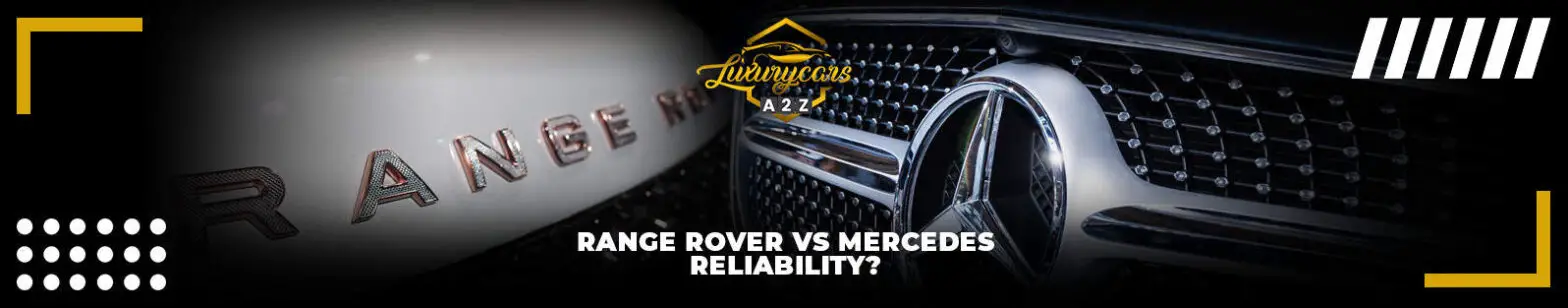 Range Rover VS Mercedes Pålidelighed