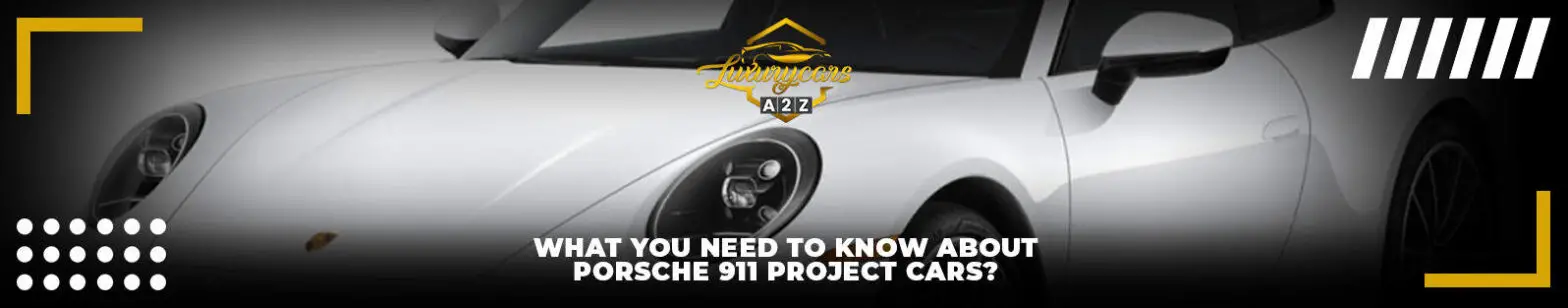 Det skal du bør vide om Porsche 911-projektbiler
