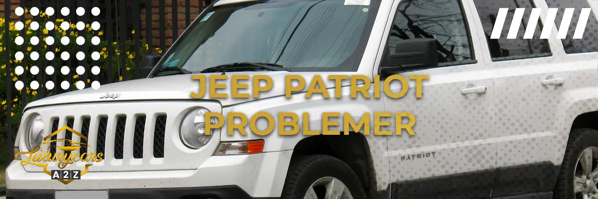 Jeep Patriot Problemer