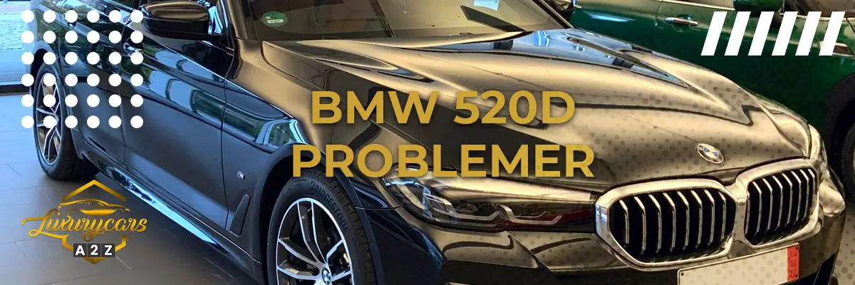 BMW 520d Problemer