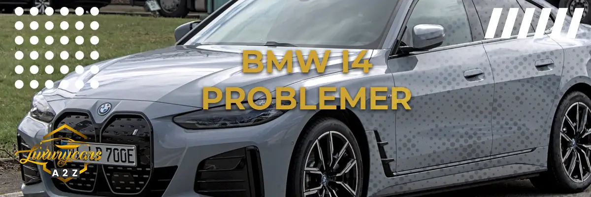 BMW i4 - Almindelige problemer & fejl