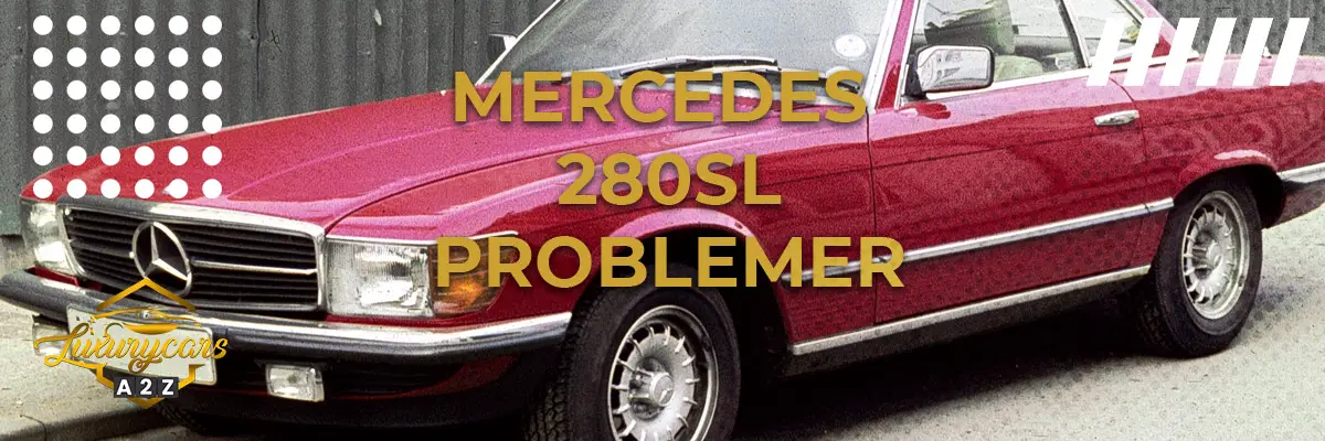 Mercedes 280SL - Almindelige problemer & fejl