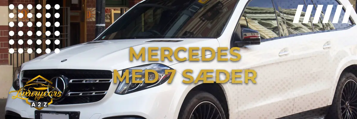 Bedste Mercedes familiebil med 7 sæder