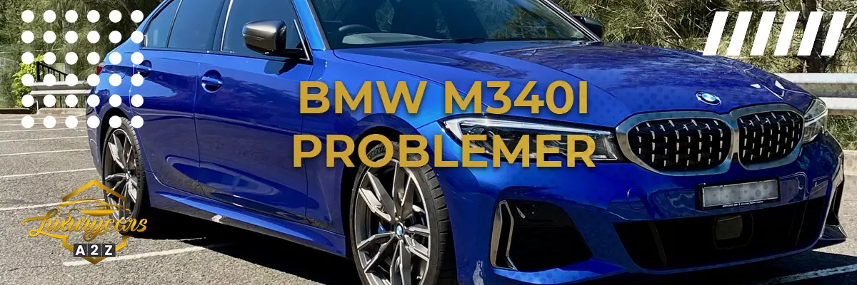 BMW m340i - Almindelige problemer & fejl