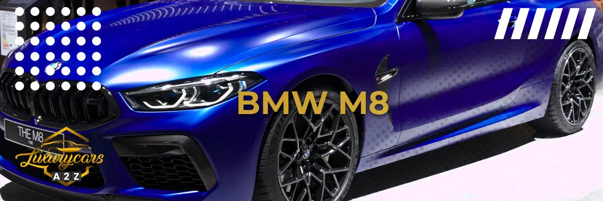 Er BMW M8 en god bil?