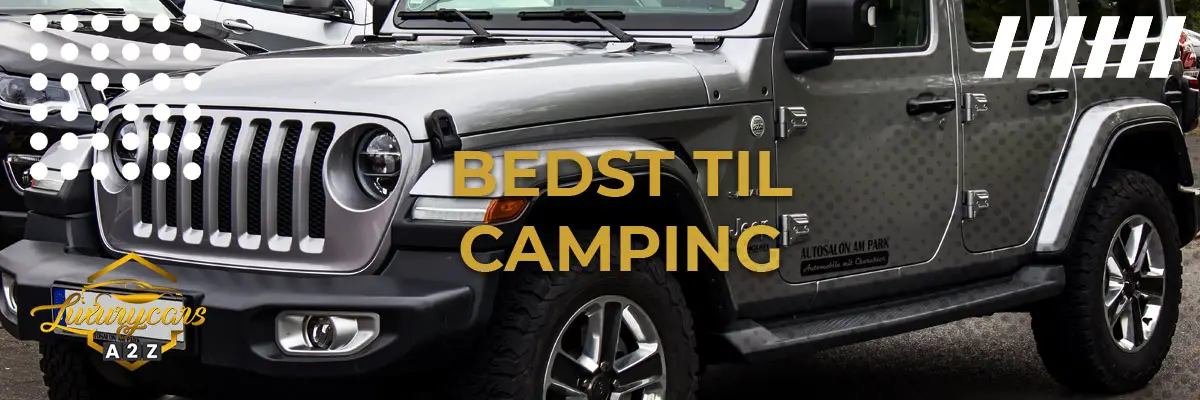 Hvilken Jeep er bedst til camping?