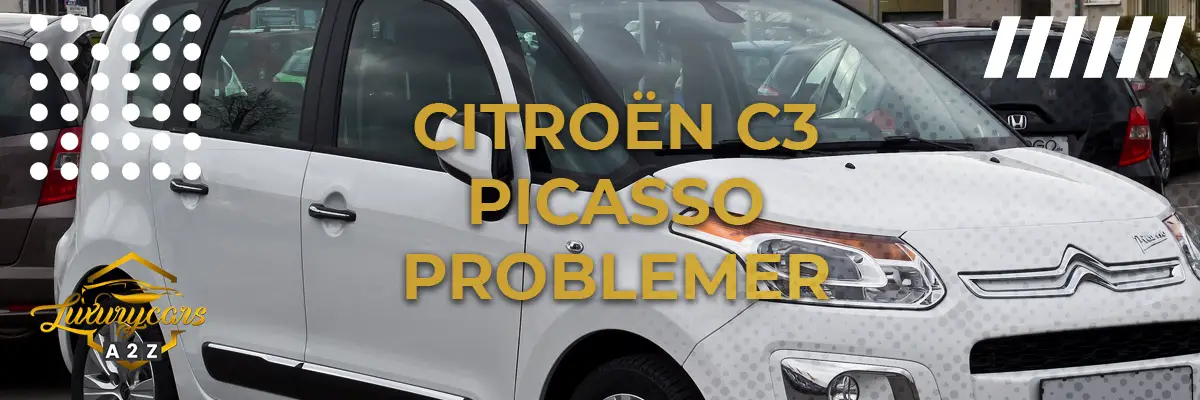 Citroën C3 Picasso - Almindelige problemer & fejl