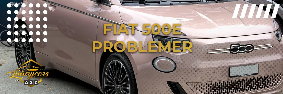 Fiat 500e - Almindelige problemer & fejl